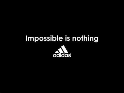 adidas impossible is nothing eslogan.